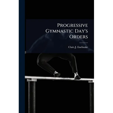 Progressive Gymnastic Day's Orders