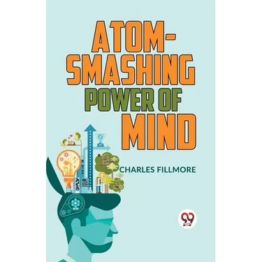 Atom-Smashing Power Of Mind