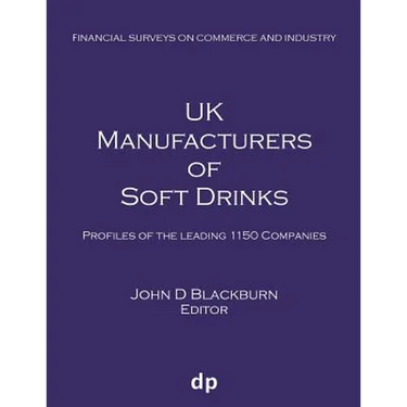 UK Manufacturers of Soft Drinks: Profiles of the leading 1150 companies