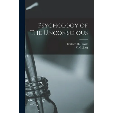 Psychology of The Unconscious