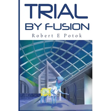Trial By Fusion