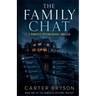 The Family Chat: A Domestic Psychological Thriller