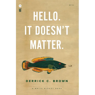 Hello. It Doesn't Matter.