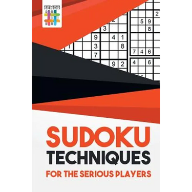 Sudoku Techniques for the Serious Players