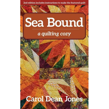 Sea Bound: A Quilting Cozy