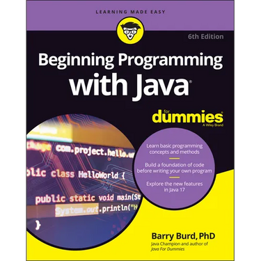 Beginning Programming with Java for Dummies