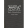 Character and Community Development: A School Planning and Teacher Training Handbook