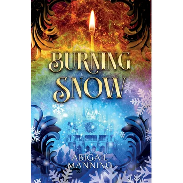 Burning Snow: A Retelling of The Little Match Girl and The Snow Queen