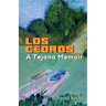 Los Cedros: A Tejana Memoir