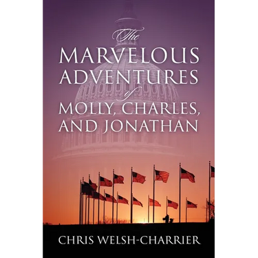 The Marvelous Adventures of Molly, Charles, and Jonathan