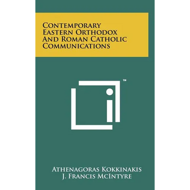 Contemporary Eastern Orthodox And Roman Catholic Communications
