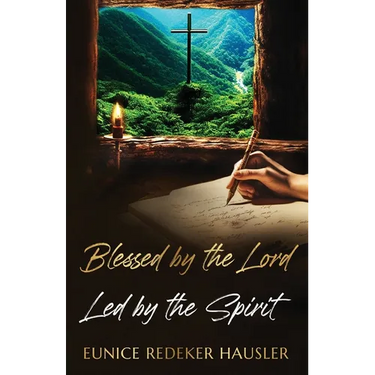 Blessed By the Lord Led By the Spirit