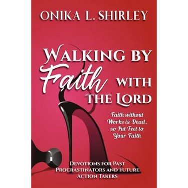 Walking By Faith: With The Lord