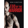 Ego of the Warrior
