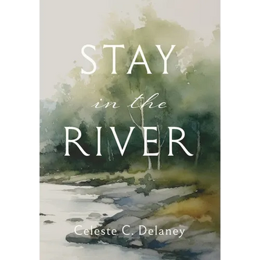 Stay in the River