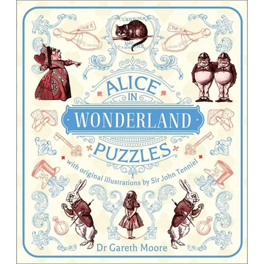 Alice in Wonderland Puzzles: A Puzzle Book with Original Illustrations by Sir John Tenniel