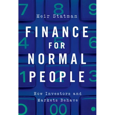 Finance for Normal People: How Investors and Markets Behave