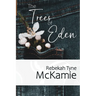 The Trees of Eden