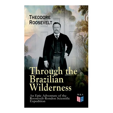 Through the Brazilian Wilderness - An Epic Adventure of the Roosevelt-Rondon Scientific Expedition: Organization and Members of the Expedition, Cooper