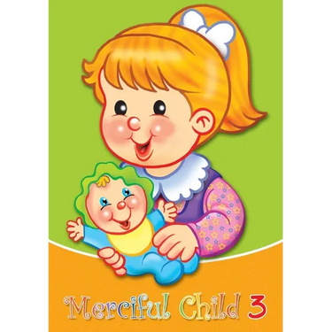 Merciful Child - Vol.3: Islamic Books for Children