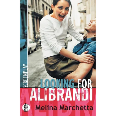 Looking for Alibrandi: the screenplay