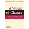 A World of Chance