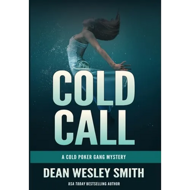 Cold Call: A Cold Poker Gang Mystery