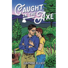 Caught In The Axe