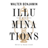 Illuminations: Essays and Reflections