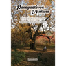 Perspectives of Nature: Scientifically Romantic and Experiential Nature Poetry