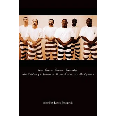 In Our Own Words: Writing From Parchman Prison