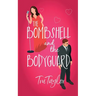 The Bombshell and the Bodyguard