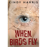 When Birds Fly