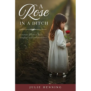 A Rose in a Ditch