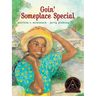 Goin' Someplace Special