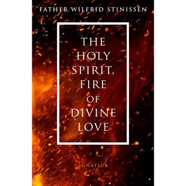 The Holy Spirit, Fire of Divine Love