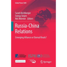 Russia-China Relations: Emerging Alliance or Eternal Rivals?