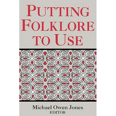 Putting Folklore to Use