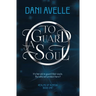 To Guard a Soul