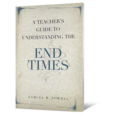 A Teacher's Guide to Understanding the End Times