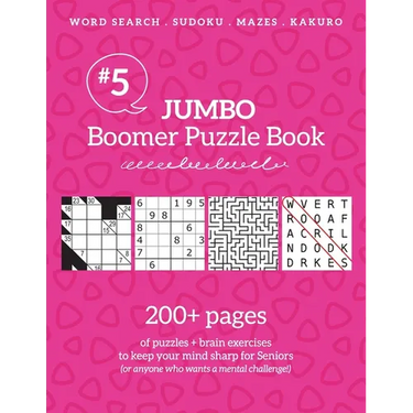 Jumbo Boomer Puzzle Book #5: 200+ pages of puzzles & brain exercises to keep your mind sharp for Seniors