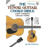 The Tenor Chord Bible: DGBE Chicago Tuning 2,160 Chords