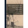 The Language Of The Salinan Indians; Volume 14