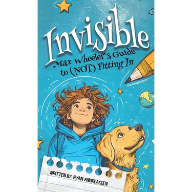 Invisible: Max Wheeler's Guide to (Not) Fitting In