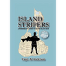 Island Stripers: A Fisherman's Guide to Block Island