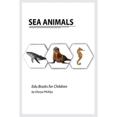 Sea Animals: Montessori real Sea Animals book, bits of intelligence for baby and toddler, children's book, learning resources.