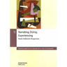 Narrating, Doing, Experinecing