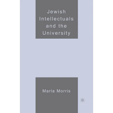 Jewish Intellectuals and the University