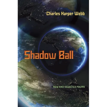 Shadow Ball: New and Selected Poems
