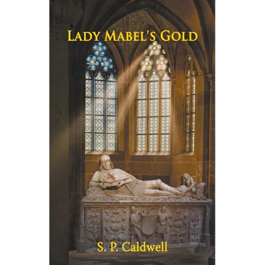 Lady Mabel's Gold